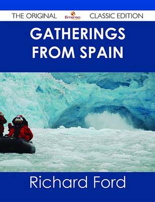 Book cover for Gatherings from Spain - The Original Classic Edition