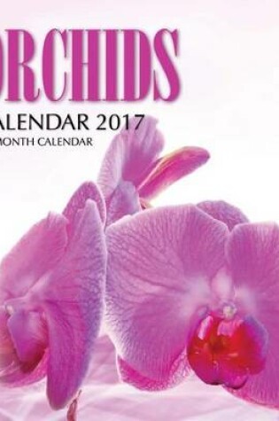 Cover of Orchids Calendar 2017