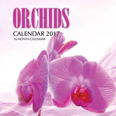 Book cover for Orchids Calendar 2017