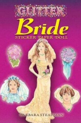 Cover of Glitter Bride Sticker Paper Doll