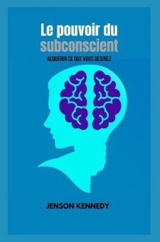 Cover of Le pouvoir du subconscient