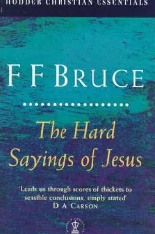 Cover of The Hard Sayings of Jesus