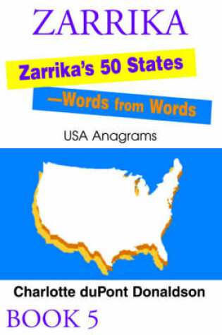 Cover of Zarrika's 50 States--Words from Words