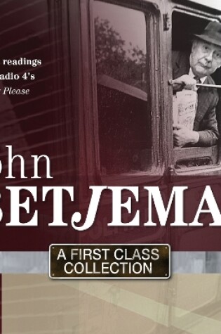 Cover of John Betjeman A First Class Collection