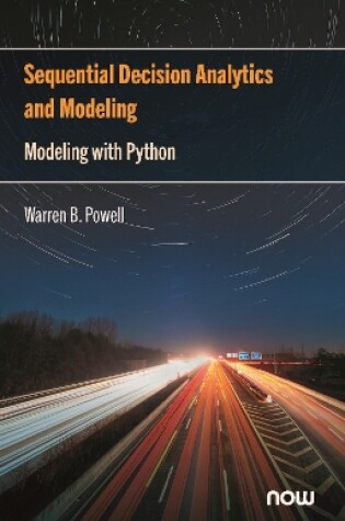 Cover of Sequential Decision Analytics and Modeling: Modeling with Python