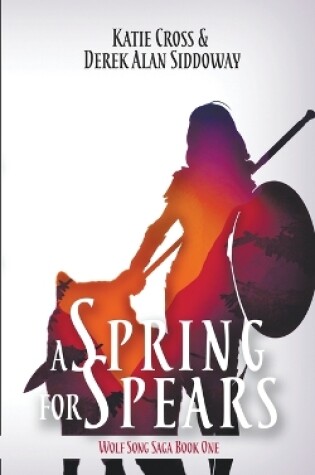 Cover of A Spring for Spears