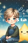 Book cover for Leo and the Lost Little Star