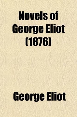 Book cover for Novels of George Eliot (Volume 9); Daniel Deronda