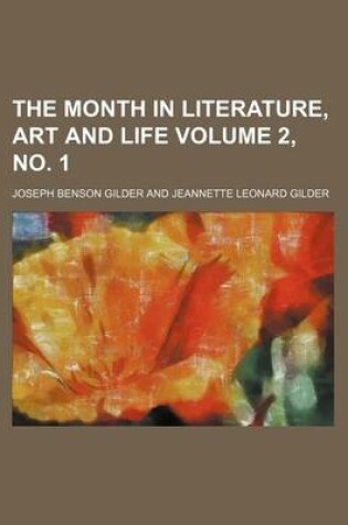 Cover of The Month in Literature, Art and Life Volume 2, No. 1