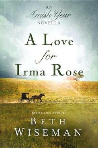 Cover of A Love for Irma Rose
