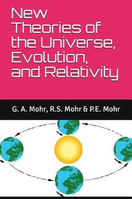 Book cover for New Theories of the Universe, Evolution, and Relativity