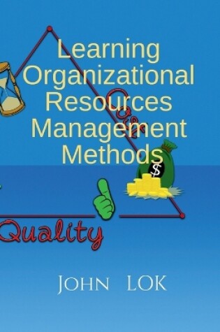 Cover of Learning Organizational Resources Management Methods