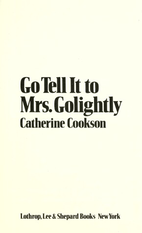 Book cover for Go Tell It to Mrs. Golightly