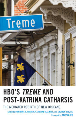 Cover of Hbo's Treme and Post-Katrina Catharsis