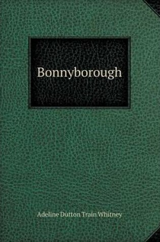 Cover of Bonnyborough