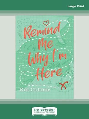 Book cover for Remind me Why I'm Here