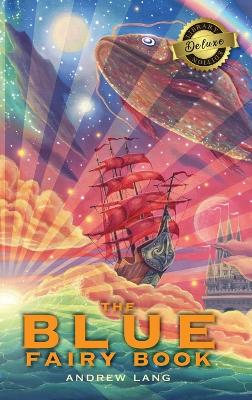 Book cover for The Blue Fairy Book (Deluxe Library Edition)