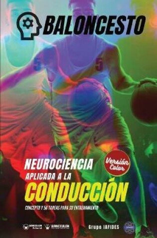 Cover of Baloncesto. Neurociencia aplicada a la conduccion