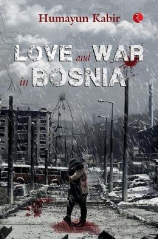 Cover of Love and War in Bosnia