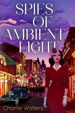 Cover of Spies of Ambient Light