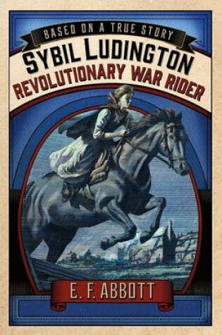 Cover of Sybil Ludington: Revolutionary War Rider