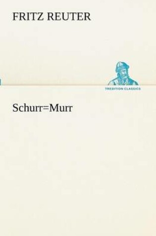 Cover of Schurr=murr