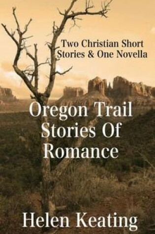 Cover of Oregon Trail Stories of Romance