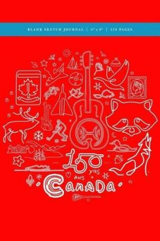 Cover of Canada's 150th Anniversary Blank Sketch Journal 6x9