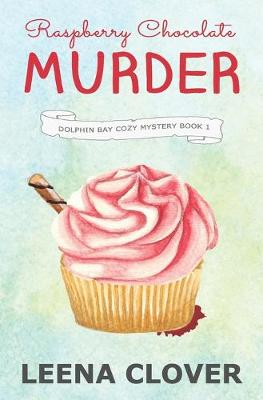 Book cover for Raspberry Chocolate Murder