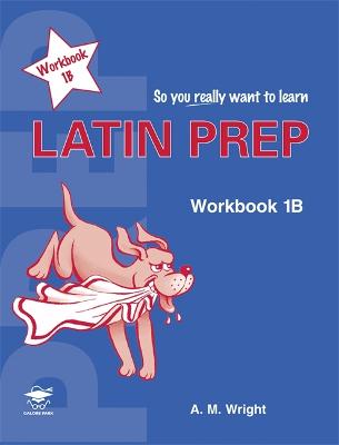 Book cover for Latin Prep Book 1 Workbook B