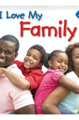 Cover of I Love My Family