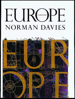 Book cover for Europe: a History ***Ref 0-19-820171-0***