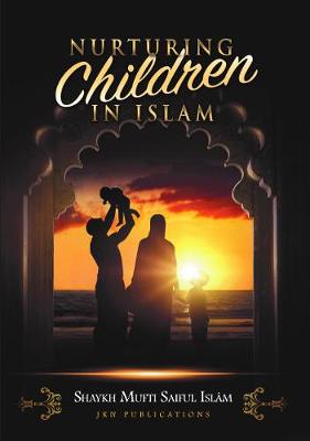 Book cover for Nurturing Children in Islam