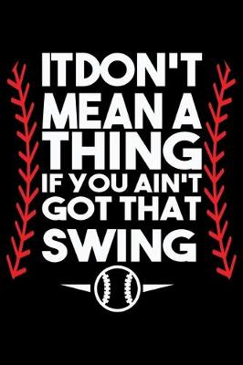 Book cover for I Don't Mean A Thing If You Ain't Got That Swing