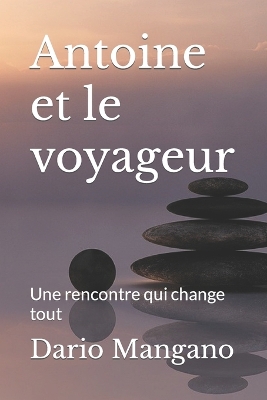 Book cover for Antoine et le voyageur