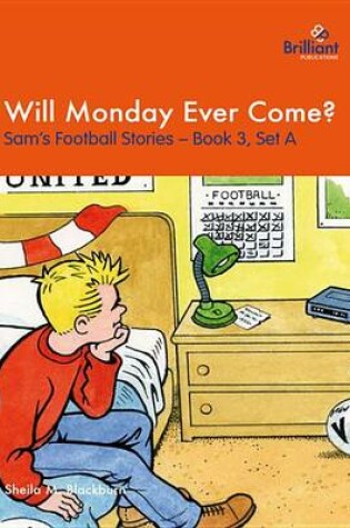 Cover of Will Monday Ever Come