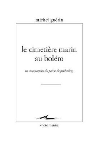 Cover of Le Cimetiere Marin Au Bolero