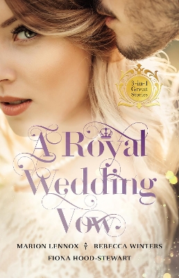 Book cover for A Royal Wedding Vow - 3 Book Box Set