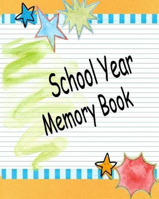 Book cover for School Year Memory Book