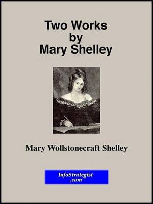 Book cover for Two Works by Mary Shelley