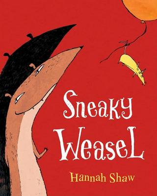 Book cover for Sneaky Weasel