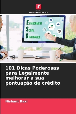 Book cover for 101 Dicas Poderosas para Legalmente melhorar a sua pontuação de crédito