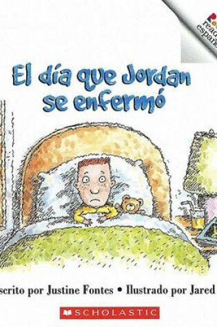 Cover of El Dia Que Jordan Se Enfermo