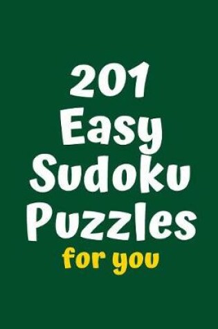 Cover of 201 Easy Sudoku Puzzles for You