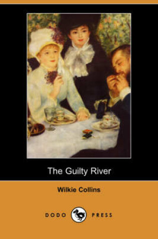 Cover of The Guilty River (Dodo Press)