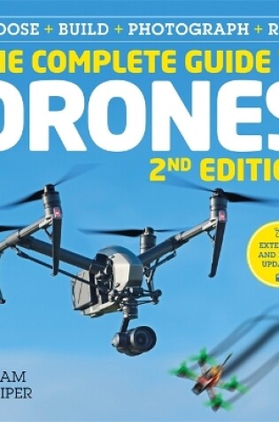 Cover of The Complete Guide to Drones Extended 2nd Edition