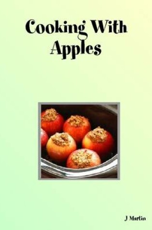 Cover of Cooking With Apples