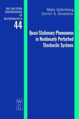 Cover of Quasi-Stationary Phenomena in Nonlinearly Perturbed Stochastic Systems