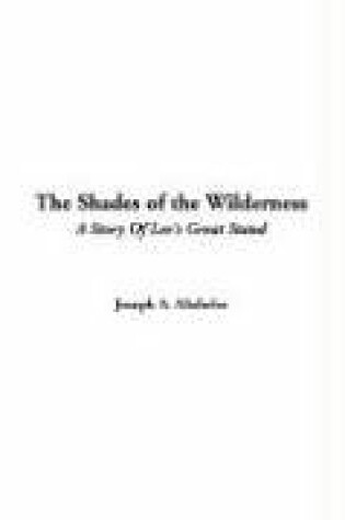 Cover of The Shades of the Wilderness