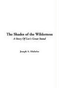 Book cover for The Shades of the Wilderness